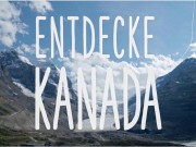 Kanada aus erster Hand