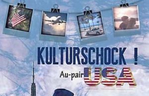 Kulturschock! Au-pair USA Kulturschock! Au-pair USA