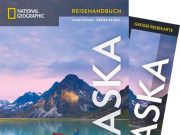 Reisehandbuch Alaska NATIONAL GEOGRAPHIC Reisehandbuch Alaska (c) NG