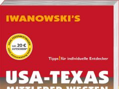 IWANOWSKI’S USA-Texas / Mittlerer Westen USA-Texas & Mittlerer Westen - Reiseführer von Iwanowski