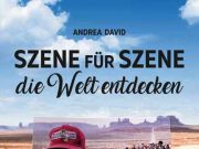 Szene für Szene die Welt entdecken Szene für Szene (c) CONBOOK MEDIEN GMBH