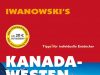 Iwanowski’s Reisehandbuch Kanada-Westen mit Südalaska Kanada Westen mit Süd-Alaska (c) Iwanowski's Reisebuchverlag